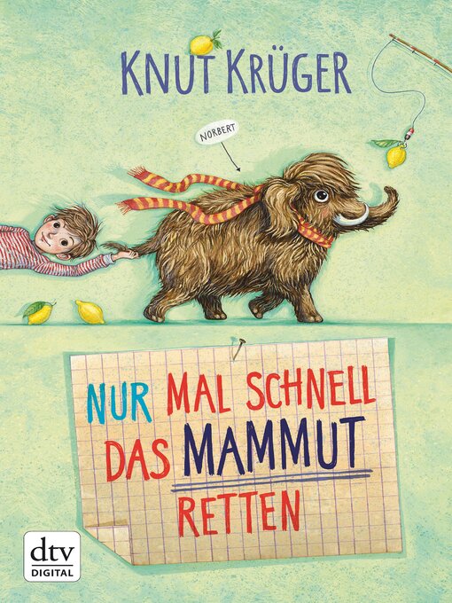 Title details for Nur mal schnell das Mammut retten by Knut Krüger - Available